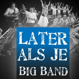 Later As Your Big Band