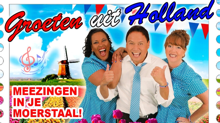 Groeten uit Holland (Show/Dinnershow)