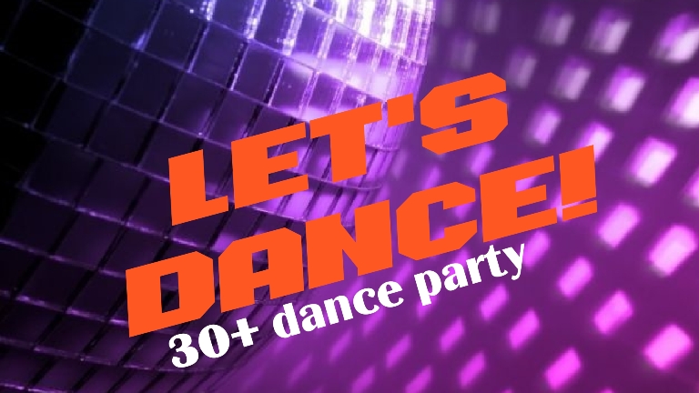 Let's Dance! 30+ dance party