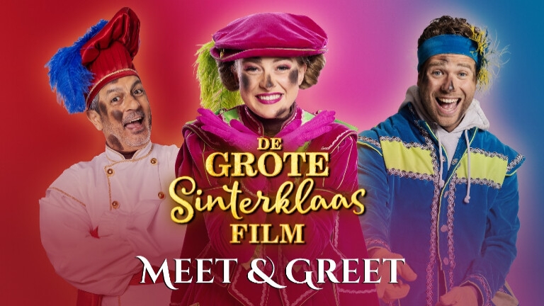 De Grote Sinterklaasfilm: Meet & Greet