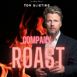 Speaker Aalsmeer  (NL) Tom Sligting Company Roast!