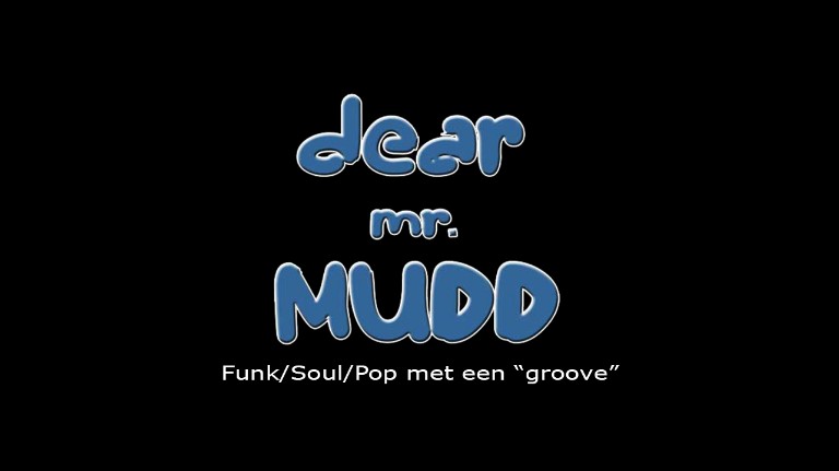 Dear Mister Mudd